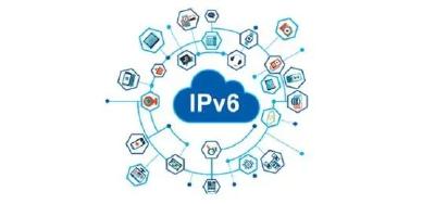 什么是IPv6？国家为什么大力推进IPv6？