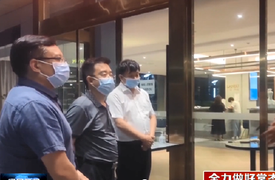 陶克坤带队暗访督导城区疫情防控工作