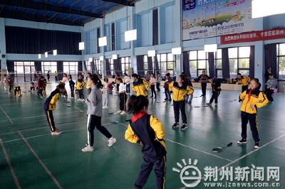 阳光体育进校园 荆州场校合作开辟