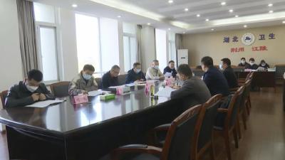 省第六督导组到江陵检查疫情防控工作