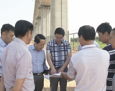 王刚调研全市交通重点项目建设情况