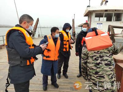 钟祥市港航海事局：防疫安全齐手抓  保障水上春运顺利推进