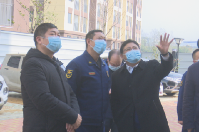 市领导检查疫情防控场所安全生产工作