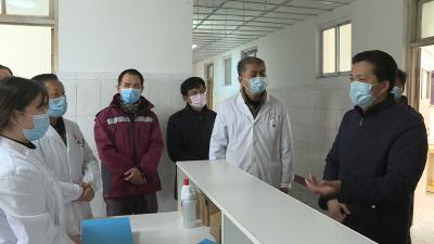王燮耀到医院、企业督导疫情防控工作