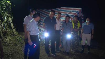 视频丨詹才红暗访督查防汛值守和巡堤查险