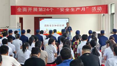 强化消防培训演练，为劳动密集型企业筑牢安全“屏障”