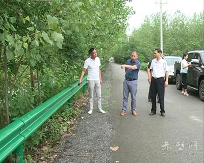 赤壁市开展农村公路安全生命防护工程建设检查