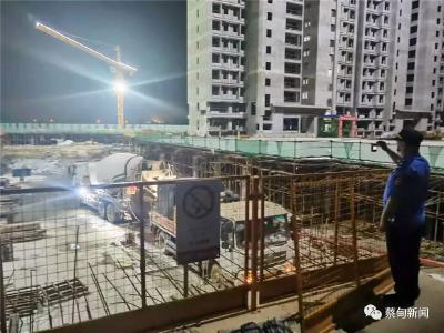 蔡甸查处夜间施工扰民 守护午夜安宁