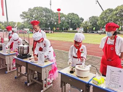 花式晒厨艺 感受家乡之美 蔡甸这场校园美食节活色生香