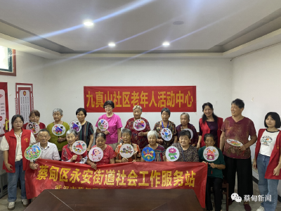 新时代文明实践丨蔡甸永安：巧手绘团扇 清凉度一夏